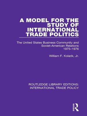 cover image of A Model for the Study of International Trade Politics